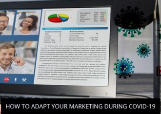 How To Adapt Your Marketing During COVID-19