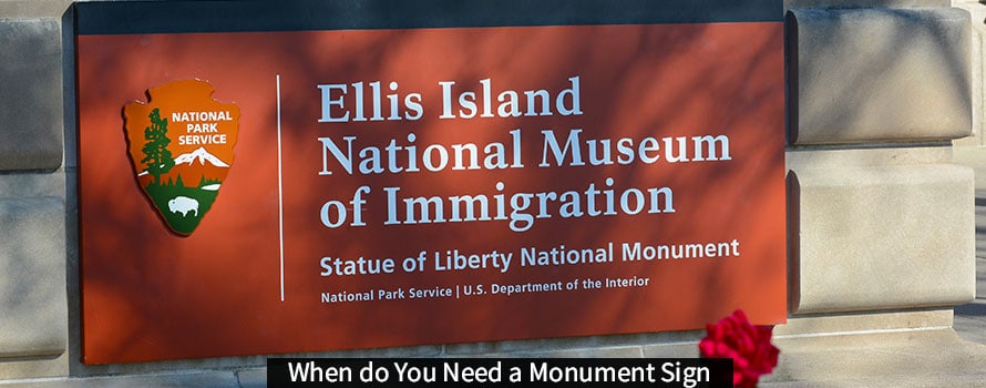 When Do You Need A Monument Sign?