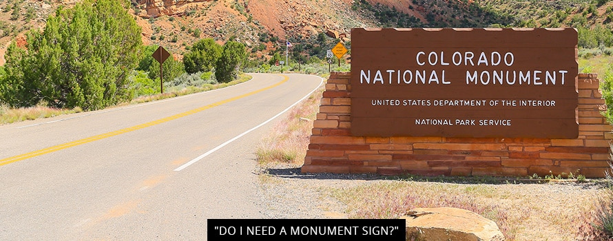 "Do I Need a Monument Sign?"
