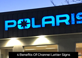 4 Benefits Of Channel Letter Signs
