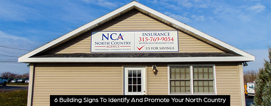6 Building Signs To Identify And Promote Your North Country Building
