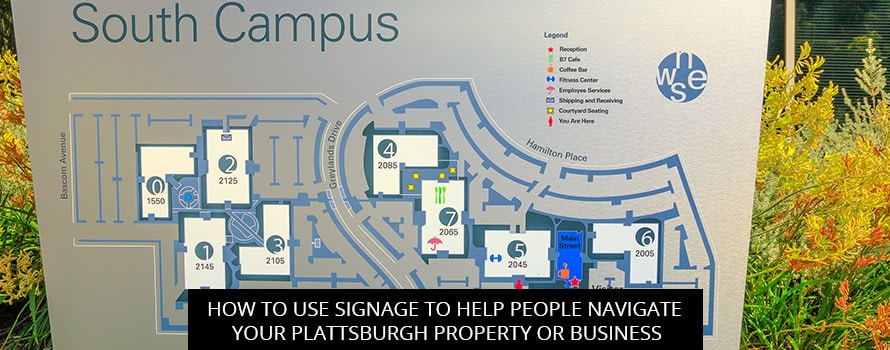 How to Use Signage to Help People Navigate Your Plattsburgh Property or Business