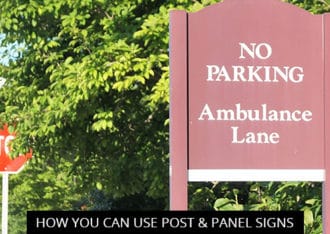 How You Can Use Post & Panel Signs