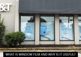 What is Window Film and Why is it Useful?