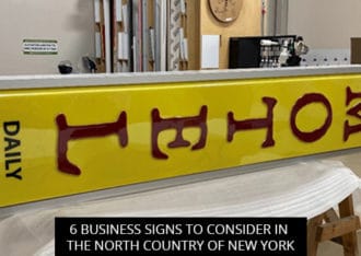 6 Business Signs To Consider In The North Country Of New York