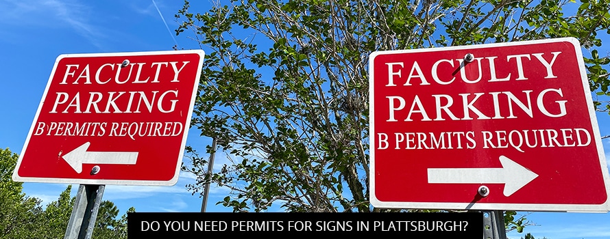 Do You Need Permits For Signs In Plattsburgh?