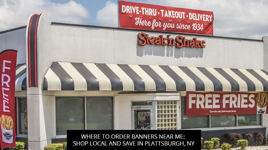 Where to Order Banners Near Me: Shop Local and Save in Plattsburgh, NY