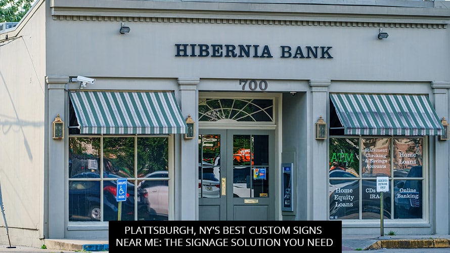 Plattsburgh, NY's Best Custom Signs Near Me: The Signage Solution You Need