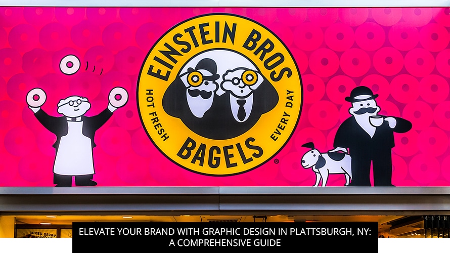 Elevate Your Brand With Graphic Design In Plattsburgh, NY: A Comprehensive Guide