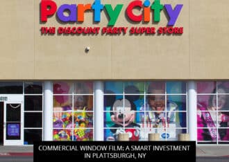 Commercial Window Film: A Smart Investment in Plattsburgh, NY