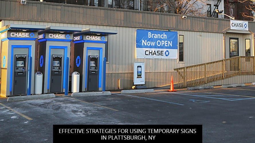 Effective Strategies For Using Temporary Signs In Plattsburgh, NY