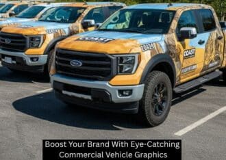 Boost Your Brand With Eye-Catching Commercial Vehicle Graphics
