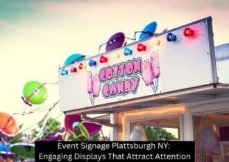 Event Signage Plattsburgh NY: Engaging Displays That Attract Attention