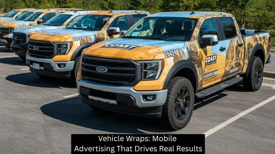 Vehicle Wraps: Mobile Advertising That Drives Real Results