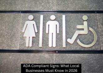 ADA Compliant Signs: What Local Businesses Must Know In 2026