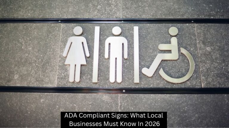 ADA Compliant Signs: What Local Businesses Must Know In 2026 ...