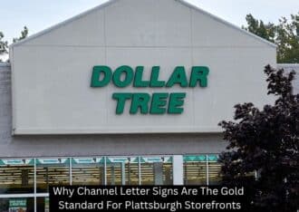 Why Channel Letter Signs Are The Gold Standard For Plattsburgh Storefronts - Plattsburgh Creative Signs
