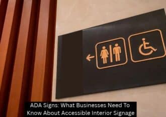 ADA Signs: What Businesses Need To Know About Accessible Interior Signage - Plattsburgh Creative Signs