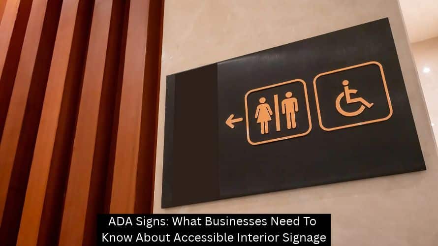 ADA Signs: What Businesses Need To Know About Accessible Interior Signage - Plattsburgh Creative Signs